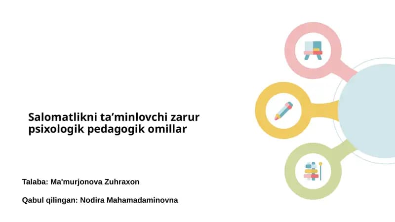 Salomatlikni taʼminlovchi zarur psixologik pedagogik omillar
