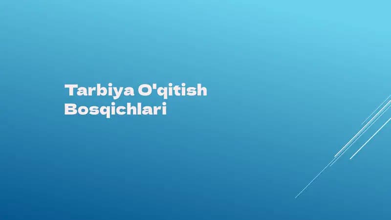 Tarbiya O'qitish Bosqichlari