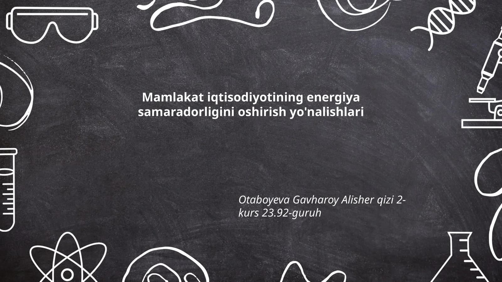 Mamlakat iqtisodiyotining energiya samaradorligini oshirish yo'nalishlari