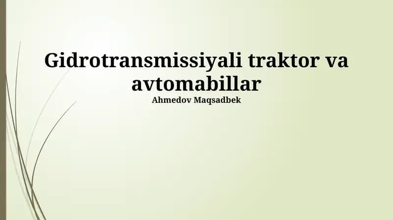 Gidrotransmissiyali traktor va avtomabillar