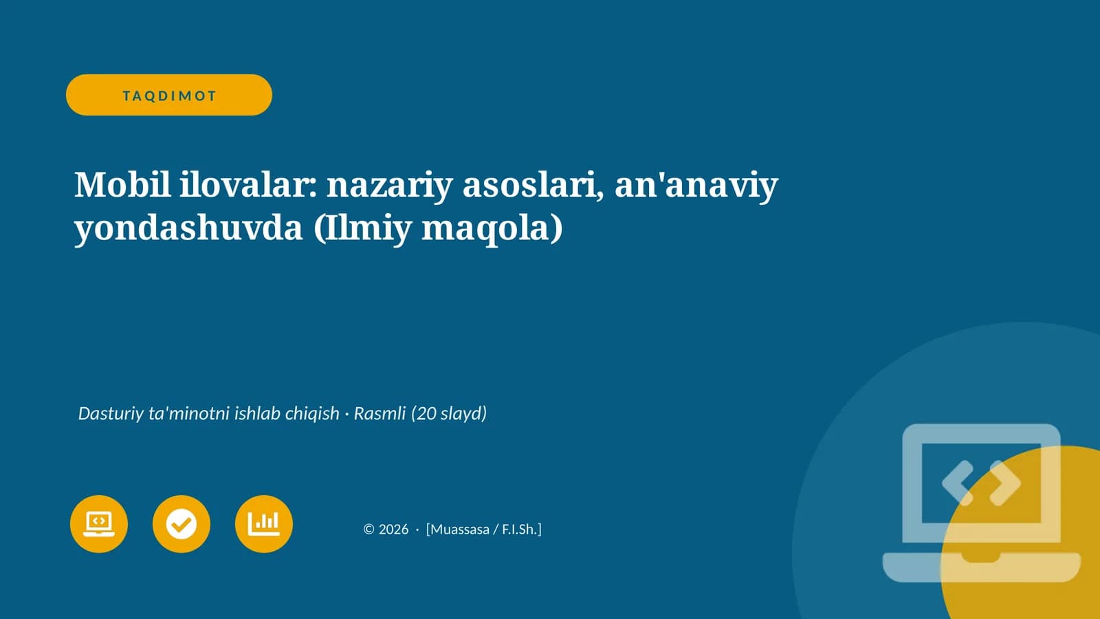 Mobil ilovalar: nazariy asoslari, an'anaviy yondashuvda