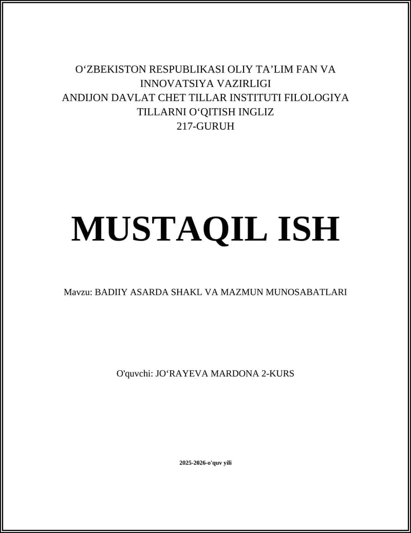 BADIIY ASARDA SHAKL VA MAZMUN MUNOSABATLARI