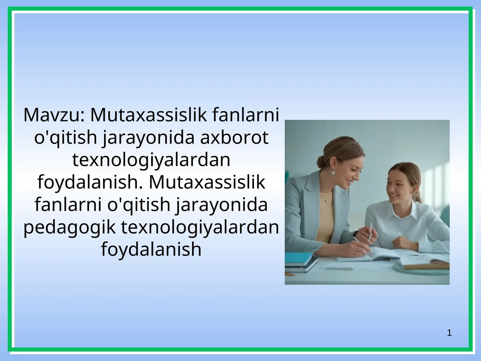 Mutaxassislik fanlarni o'qitish jarayonida axborot texnologiyalardan foydalanish