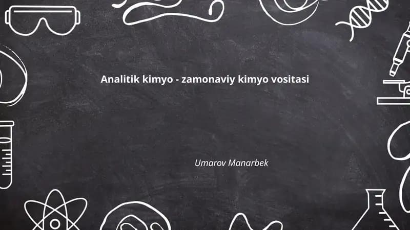 Analitik kimyo - zamonaviy kimyo vositasi