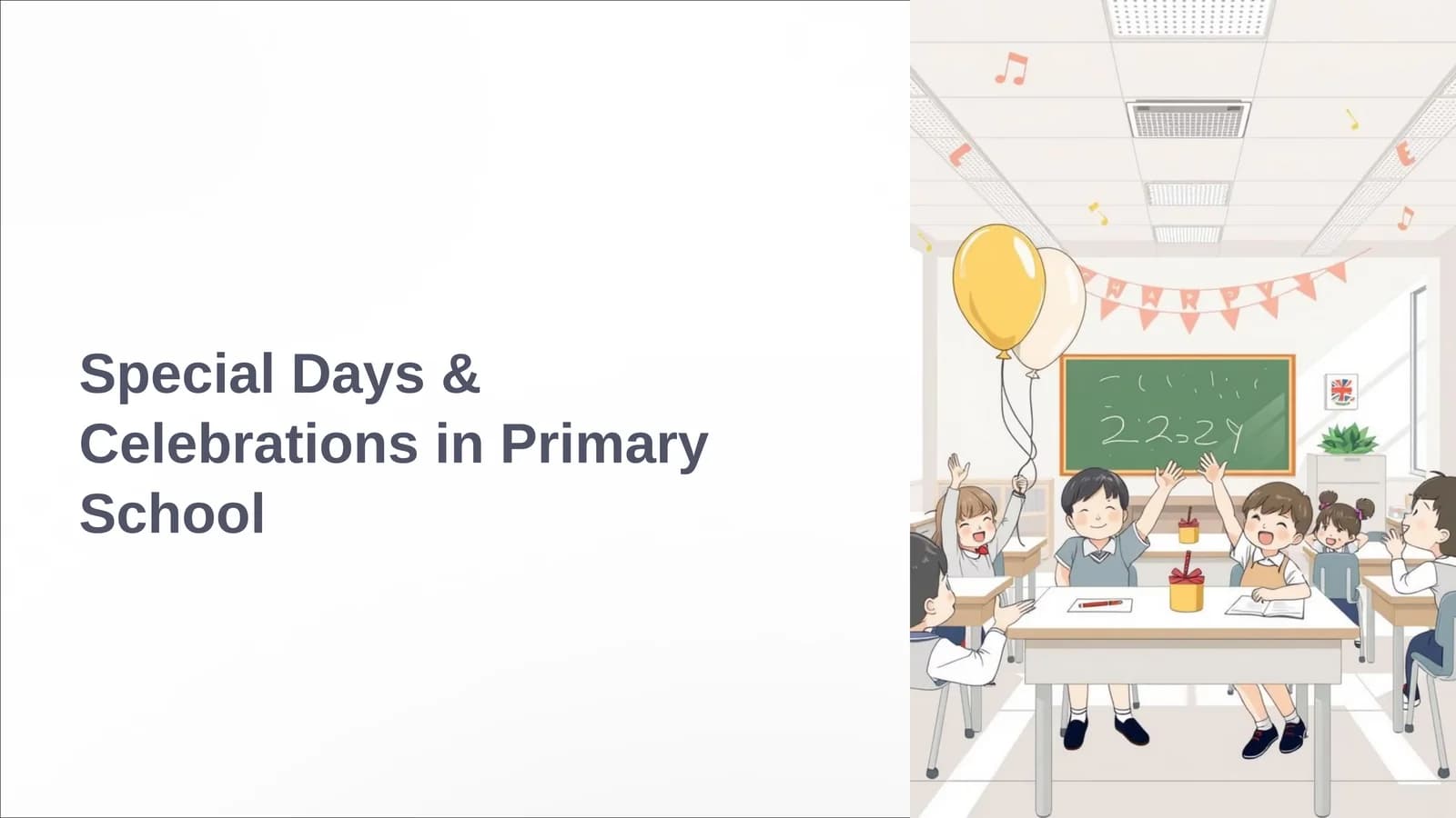 Special days and celebrations in primary school