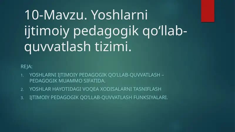 Yoshlarni ijtimoiy pedagogik qoʻllab-quvvatlash zimi