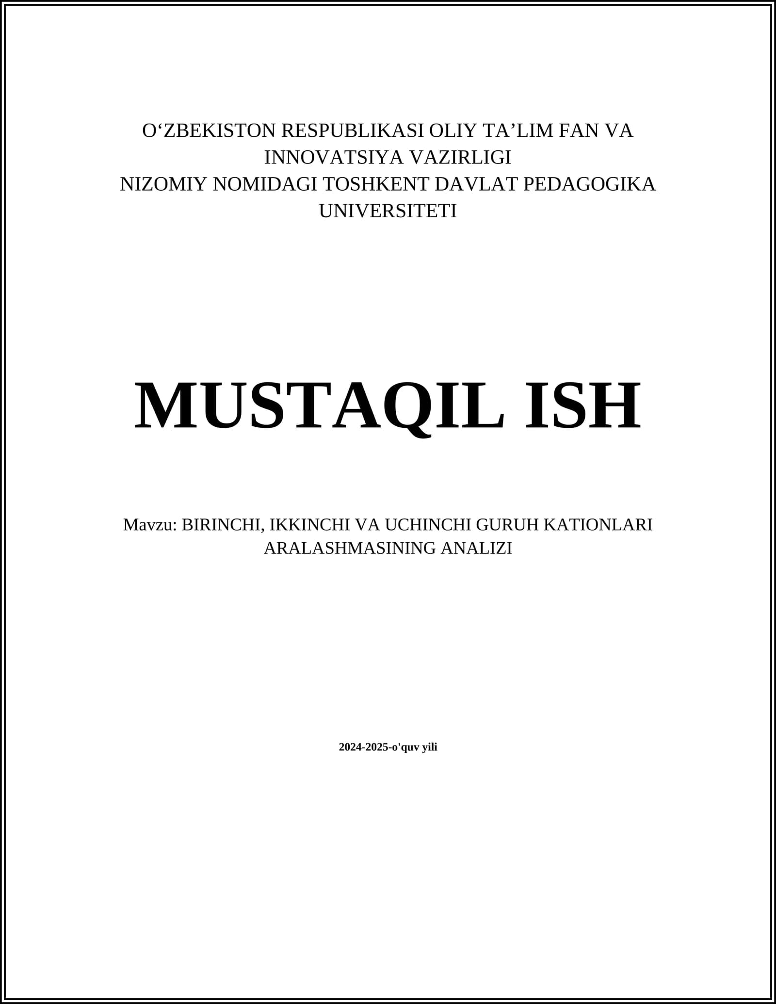 BIRINCHI, IKKINCHI VA UCHINCHI GURUH KATIONLARI ARALASHMASINING ANALIZI