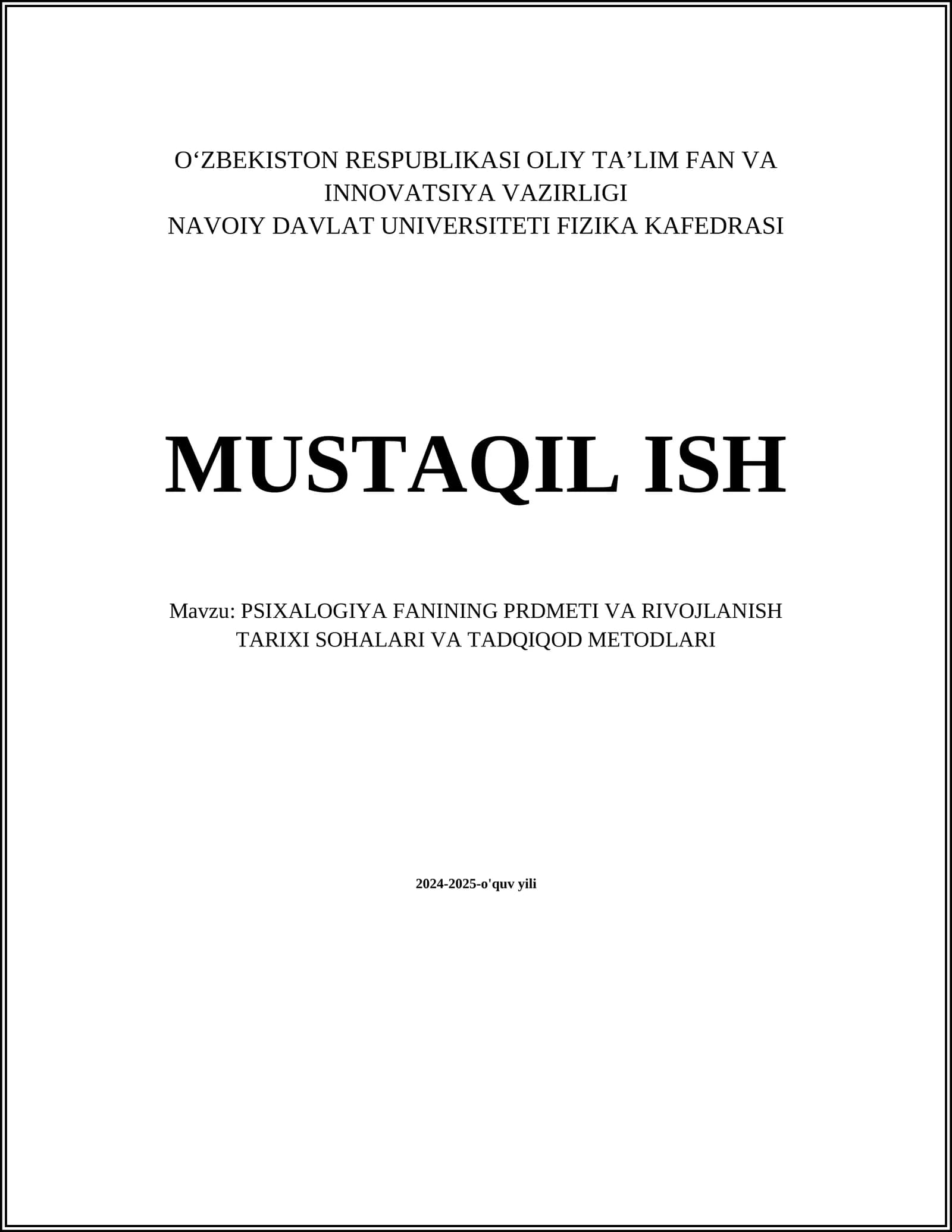 PSIXALOGIYA FANINING PRDMETI VA RIVOJLANISH TARIXI SOHALARI VA TADQIQOD METODLARI