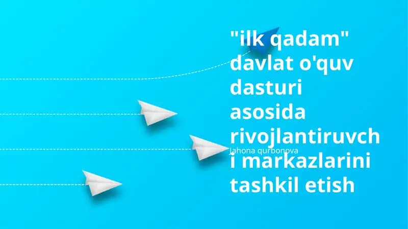 "ilk qadam" davlat o'quv dasturi