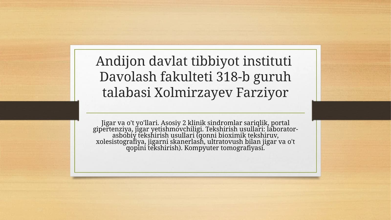 Jigar va o't yo'llari. Asosiy 2 klinik sindromlar sariqlik, portal gipertenziya, jigar yetishmovchil