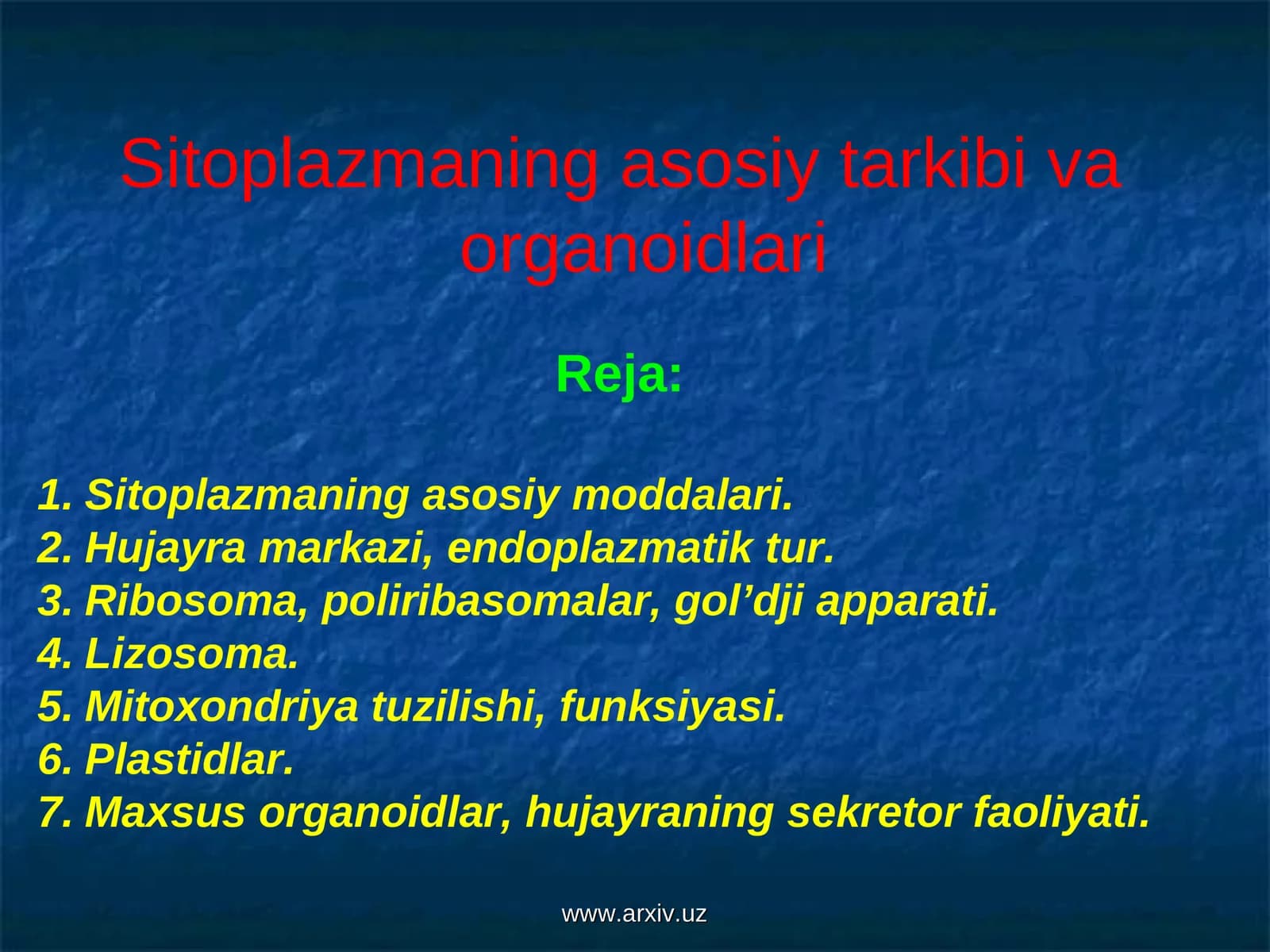 Sitoplazmaning asosiy tarkibi va organoidlari