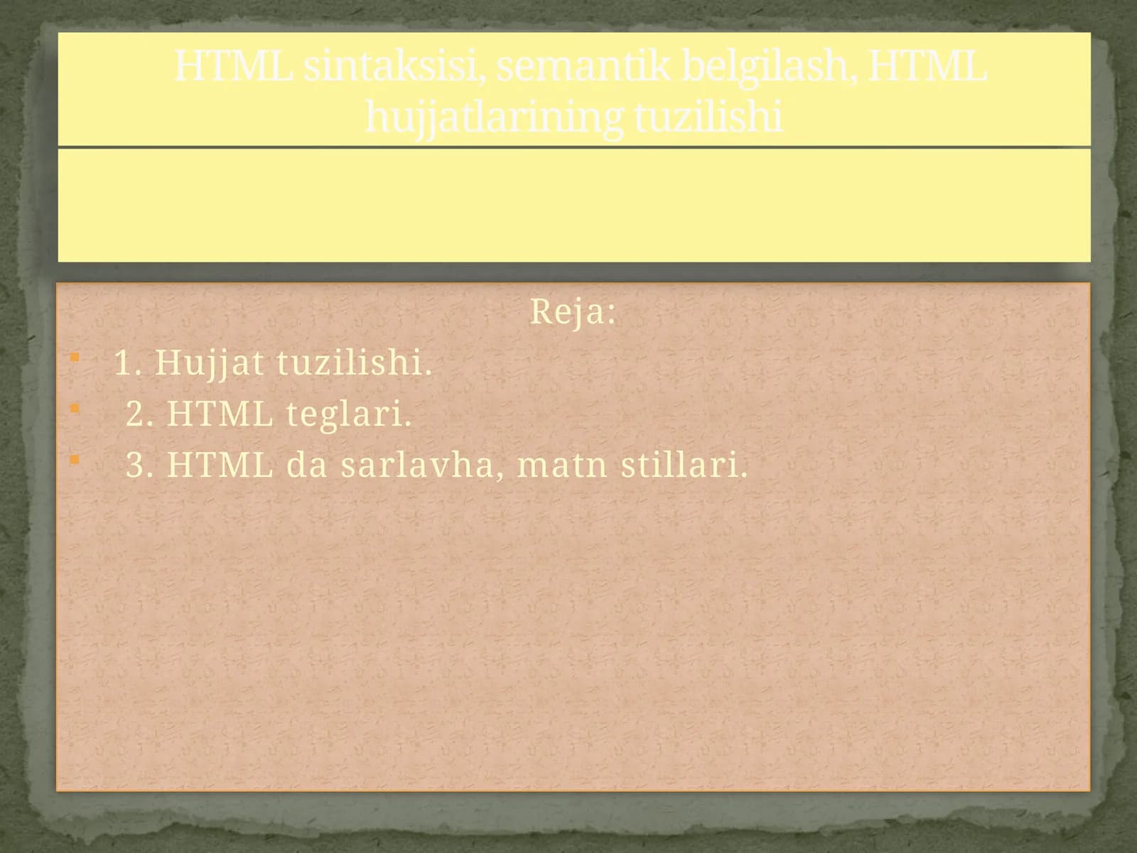 HTML sintaksisi, semantik belgilash, HTML hujjatlarining tuzilishi