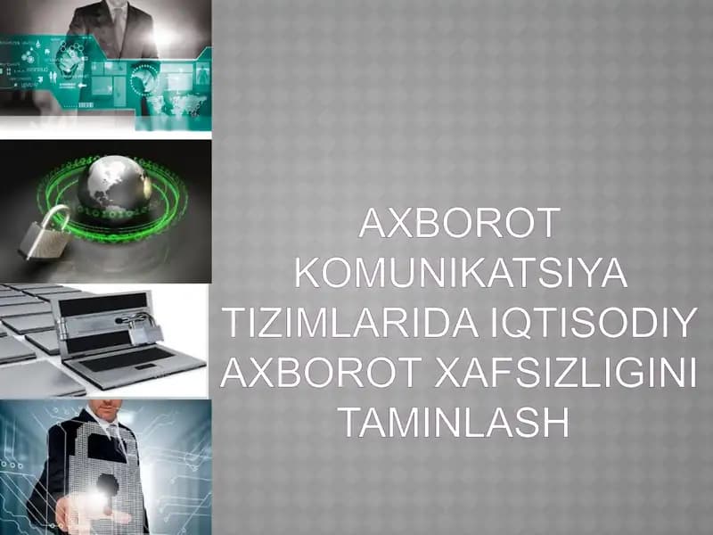 axborot komunikatsiya tizimlarida iqtisodiy axborot xafsizligini taminlash