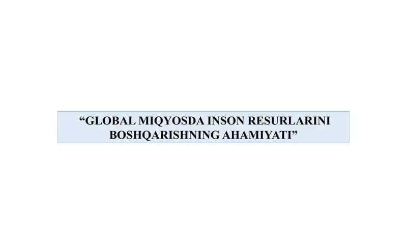 Inson Resurslarini Boshqarish (HRM)