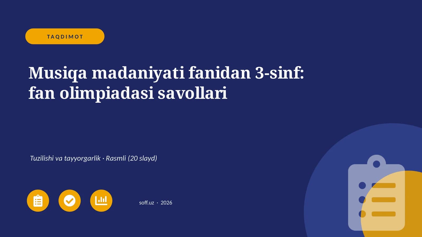 Musiqa madaniyati fanidan 3-sinf: fan olimpiadasi savollari