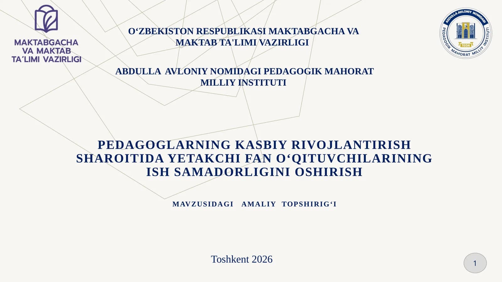 Yetakchi o‘qituvchi va mentorning ishsamadorligini oshirish mavzusidagi amaliy topshiriq
