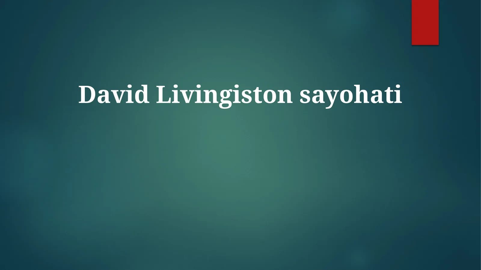 DavidLivingistonsayohati