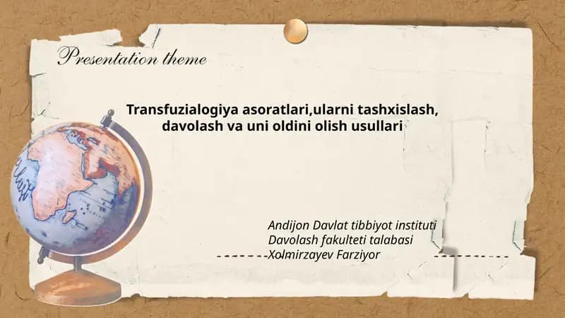 Transfuzialogiya asoratlari,ularni tashxislash, davolash va uni oldini olish usullari