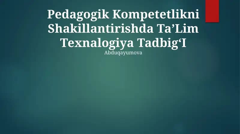 Pedagogik Kompetetlikni Shakillantirishda TaʼLim Texnalogiya TadbigʻI