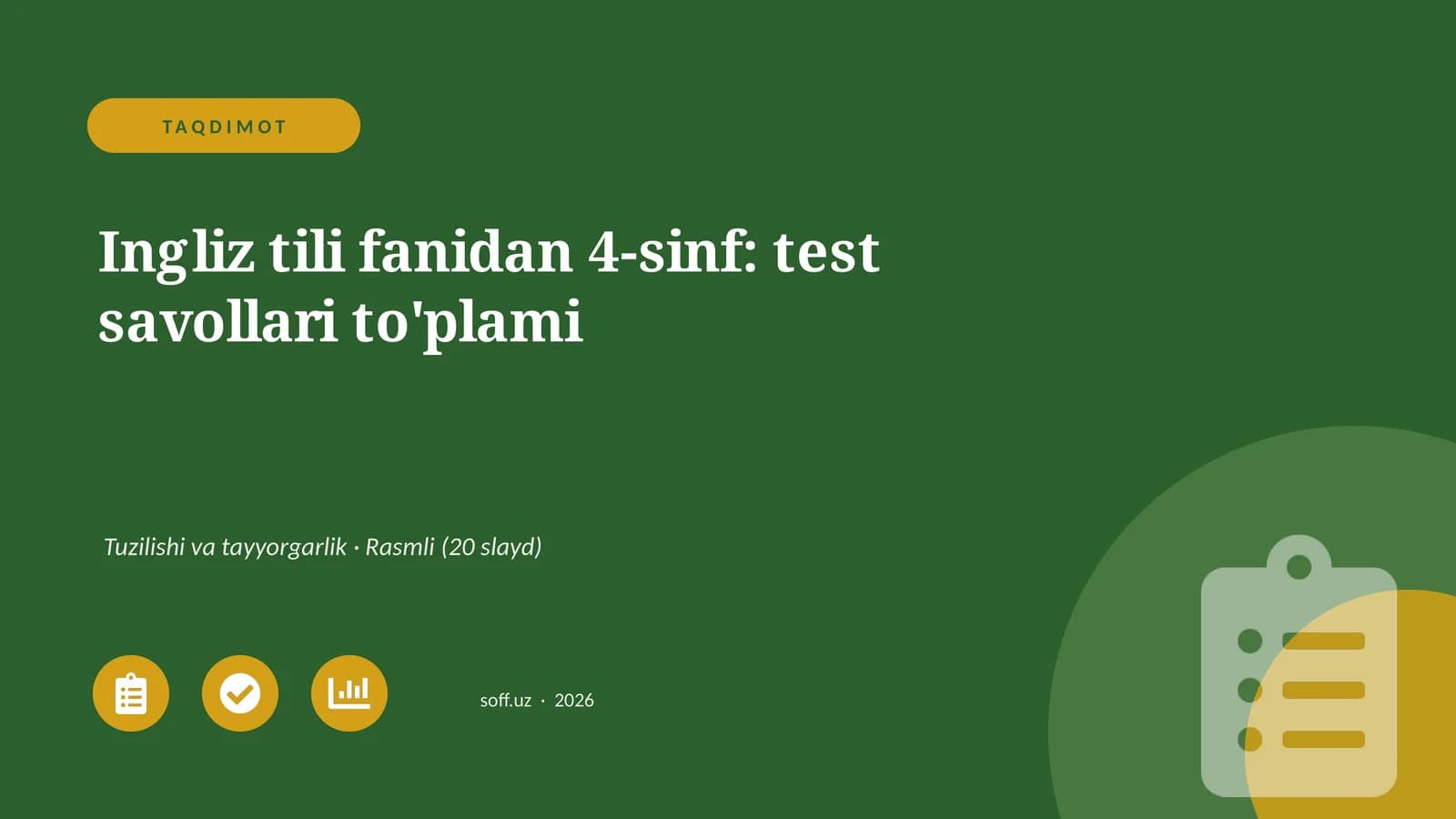 Ingliz tili fanidan 4-sinf: test savollari to'plami