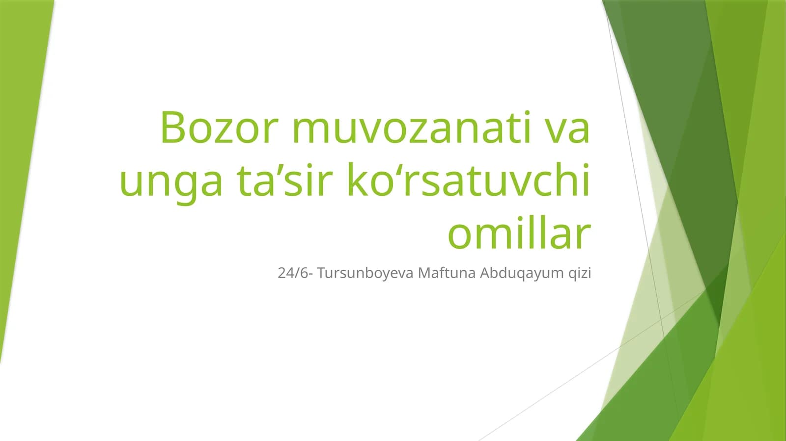 Bozor muvozanati va unga ta’sir ko‘rsatuvchi omillar