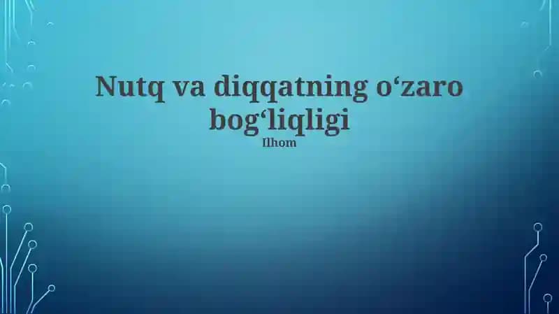 Nutq va diqqatning oʻzaro bogʻliqligi