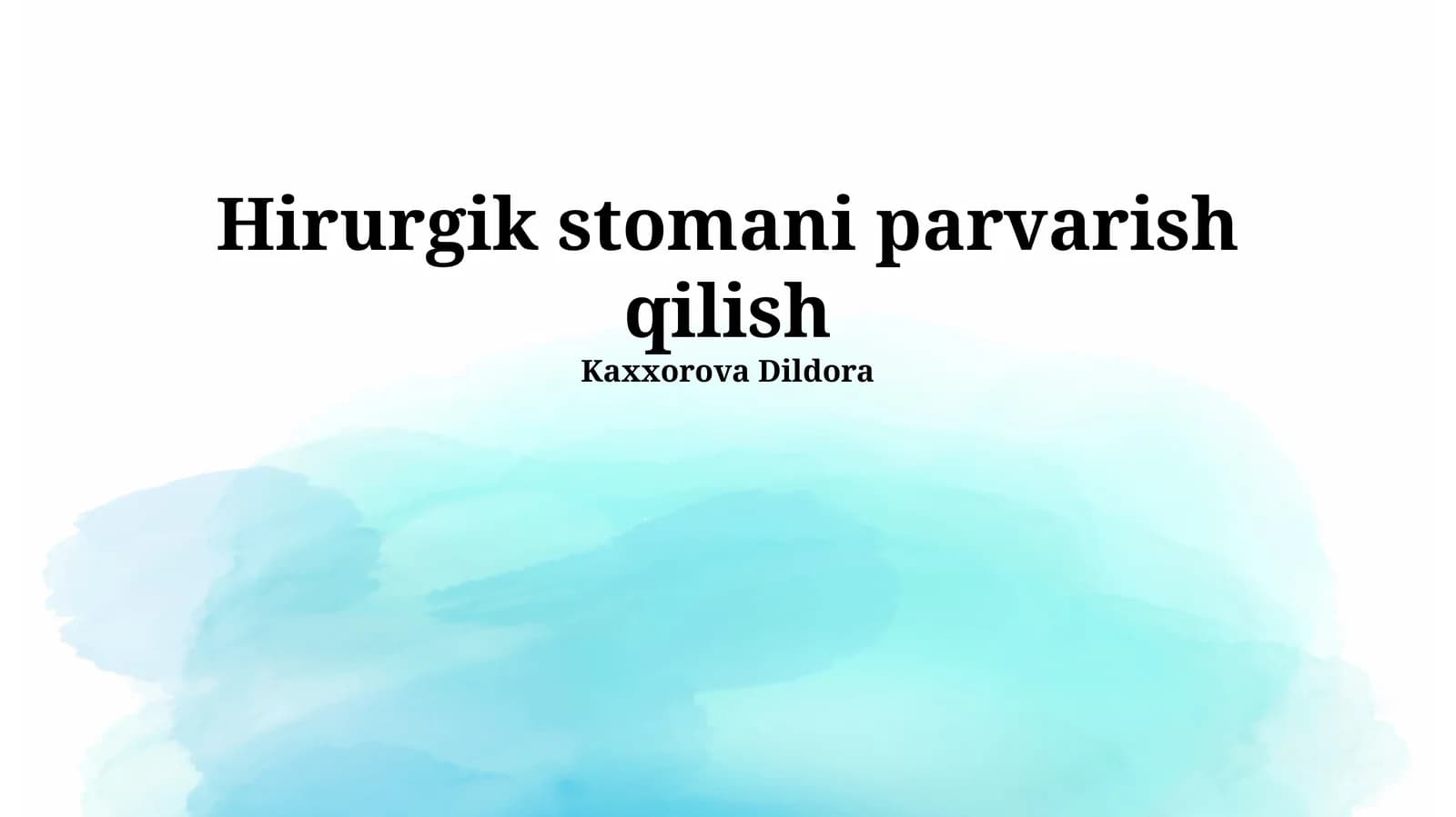 Hirurgik stomani parvarish qilish