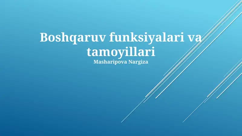 Boshqaruv funksiyalari va tamoyillari