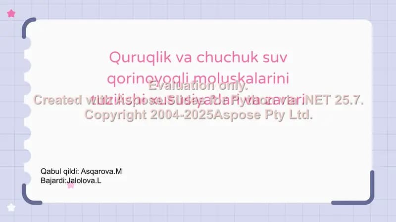 Quruqlik va chuchuk suv qorinoyoqli moluskalarini tuzilishi xususiyatlari va zarari