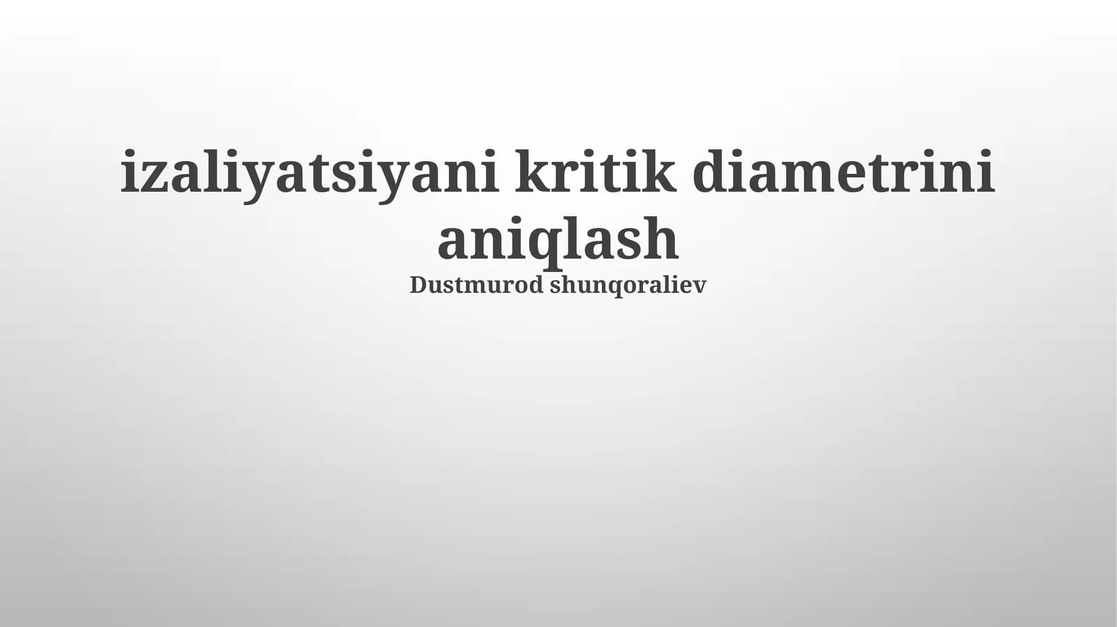 Izolyatsiyaning Kritik Diametrini Aniqlash