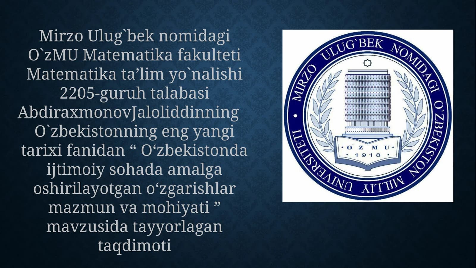 O`zbekistonda ijtimoiy sohada amalga oshirilayotgan o`zgarishlar mazmun va mohiyati