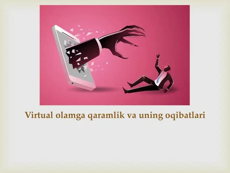 Virtual olamga qaramlik va uning oqibatlari