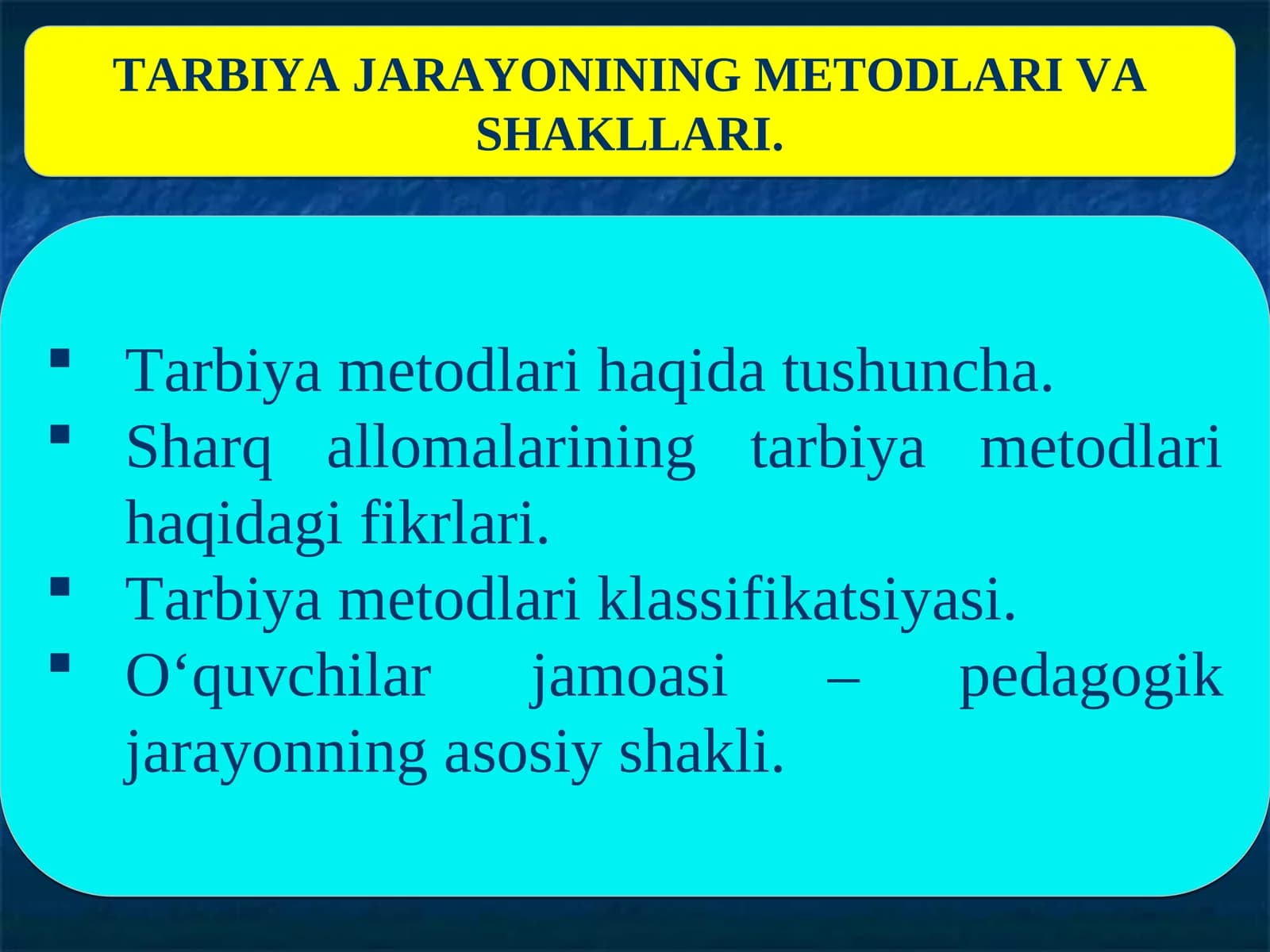 TАRBIYA JARAYONINING MЕTОDLАRI VA SHAKLLARI