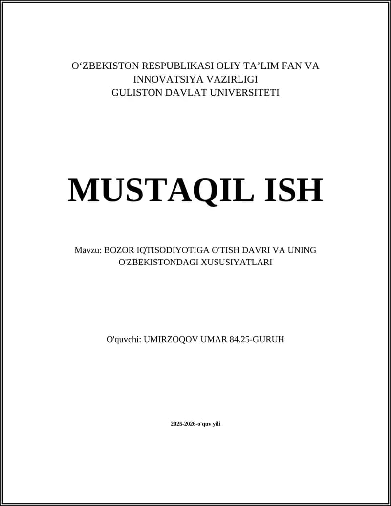 BOZOR IQTISODIYOTIGA O'TISH DAVRI VA UNING O'ZBEKISTONDAGI XUSUSIYATLARI