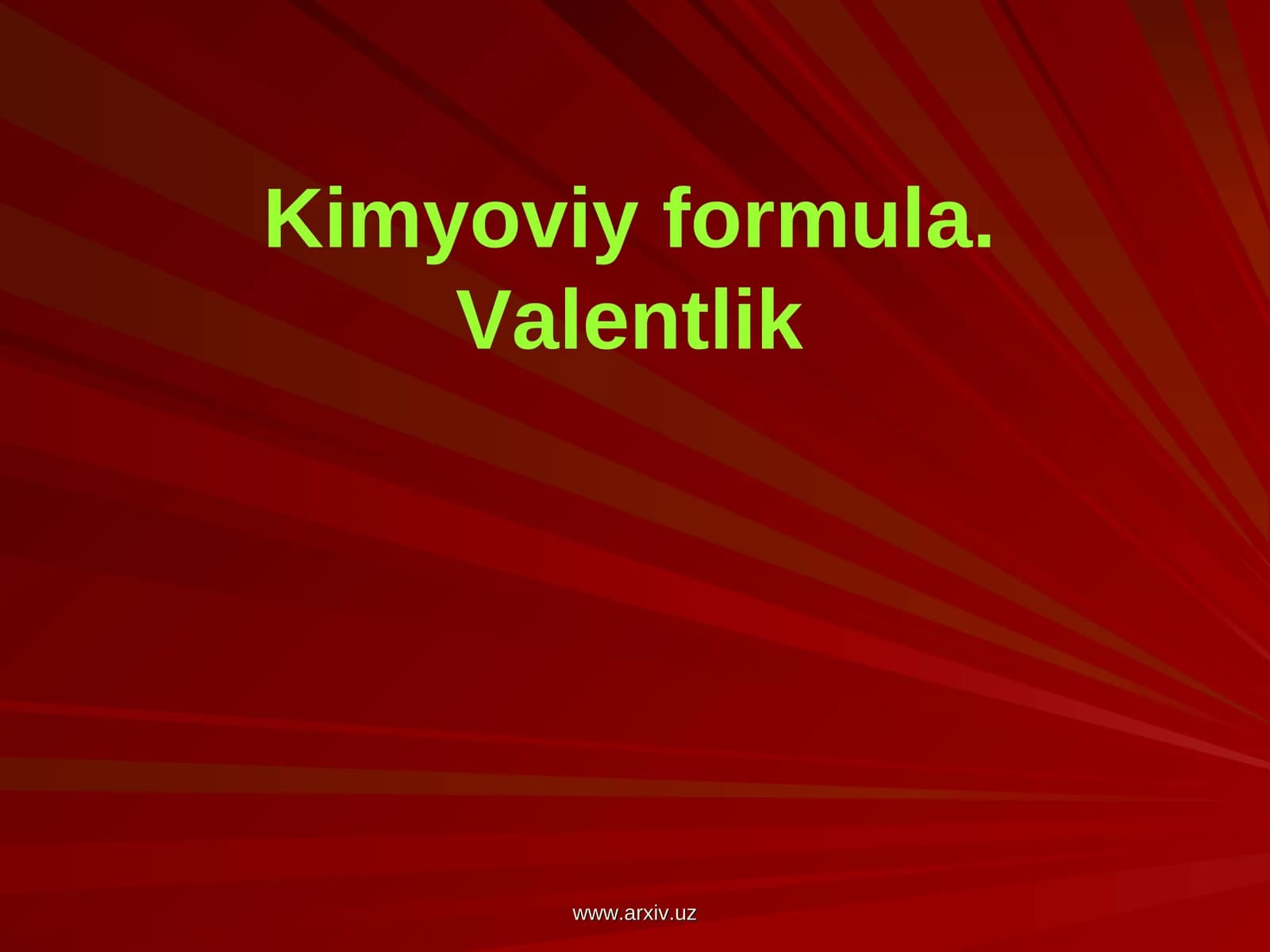 Kimyoviy formula. Valentlik