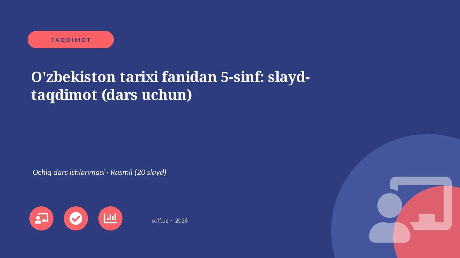 O'zbekiston tarixi fanidan 5-sinf: slayd-taqdimot (dars uchun)