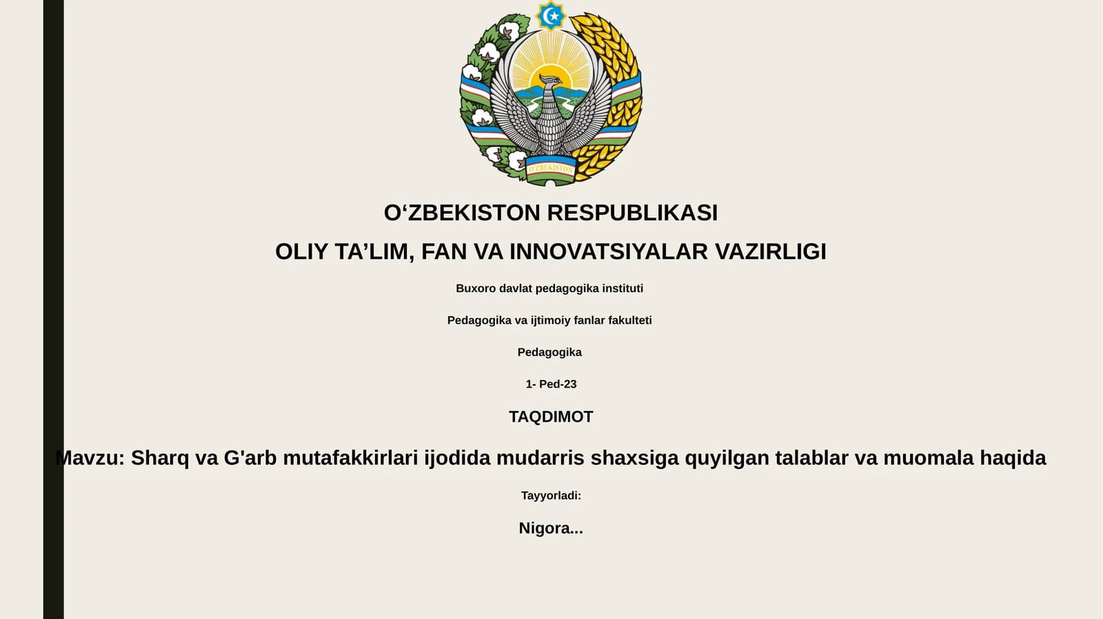 Sharq va G'arb mutafakkirlari ijodida mudarris shaxsiga quyilgan talablar va muomala haqida