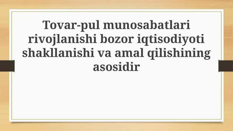 Tovar-pul munosabatlarining evolyutsiyasi