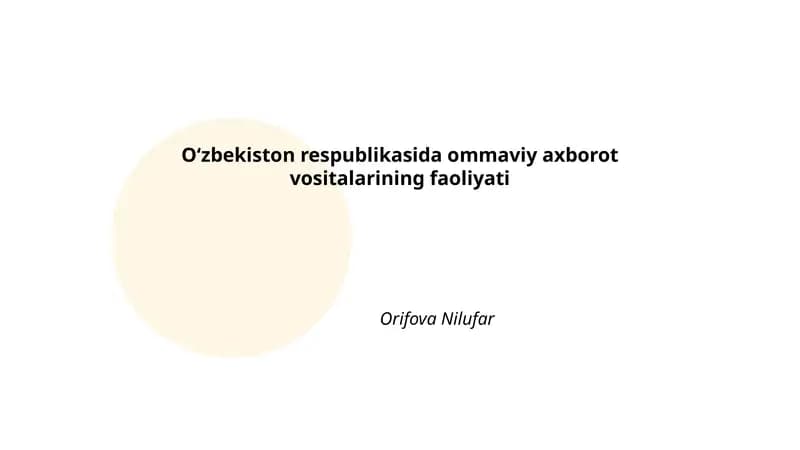 Oʻzbekiston respublikasida ommaviy axborot vositalarining faoliyati