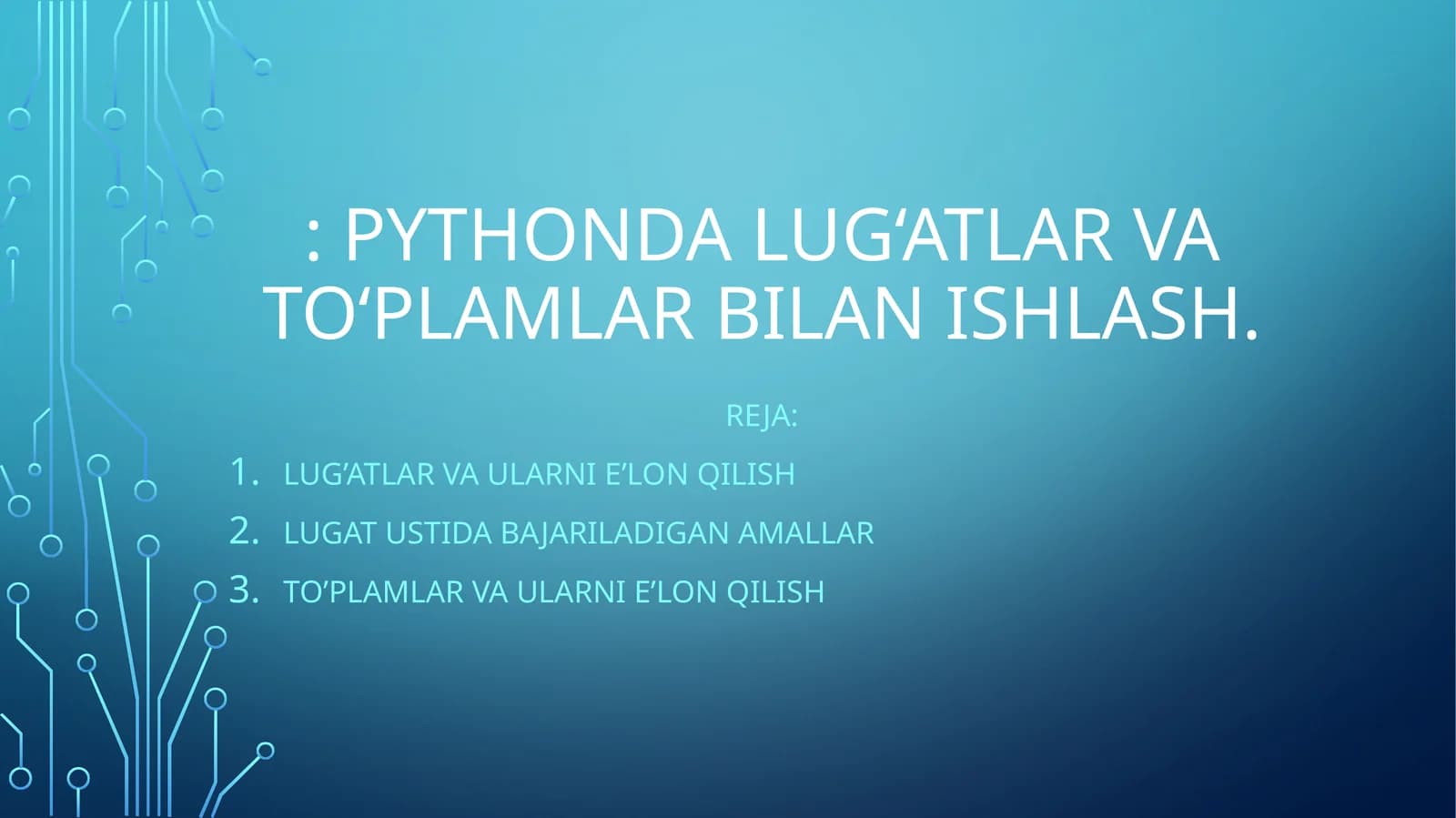 Pythonda lug‘atlar va to‘plamlar bilan ishlash