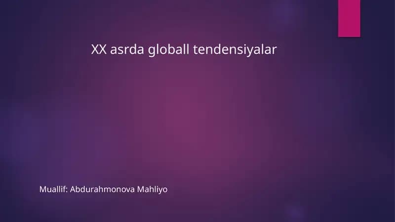 XX asrda globall tendensiyalar