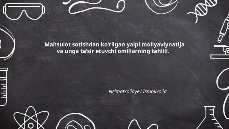 Mahsulot sotishdan ko‘rilgan yalpi moliyaviynatija va unga ta’sir etuvchi omillarning tahlili