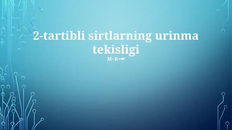 2-tartibli sirtlarning urinma tekisligi