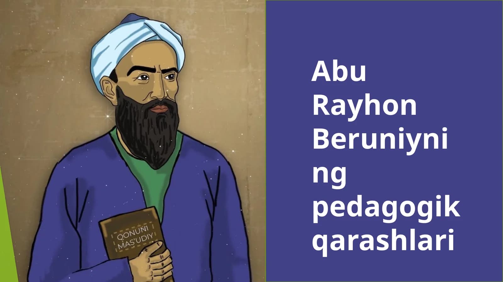Abu Rayhon Beruniyning pedagogik qarashlari