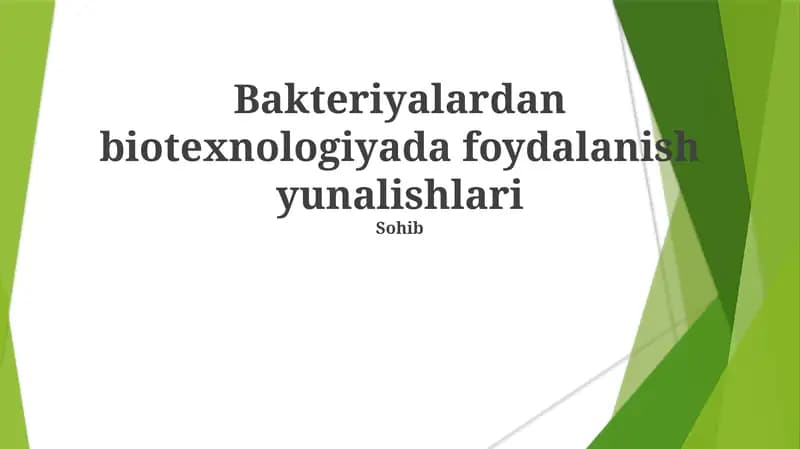 Bakteriyalardan biotexnologiyada foydalanish yunalishlari