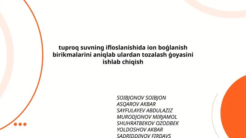 tuproq suvning ifloslanishida ion boģlanish birikmalarini aniqlab ulardan tozalash ģoyasini ishlab chiqish
