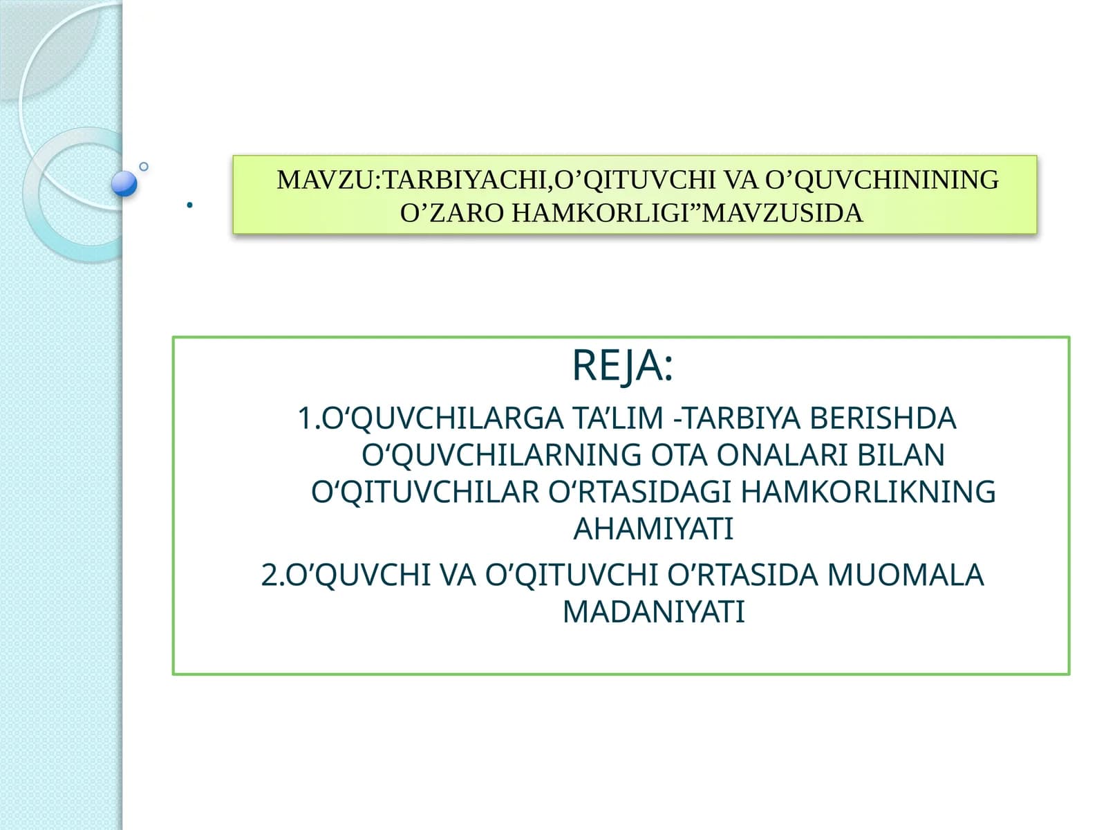 O‘QUVCHI VA O’QITUVCHI O’RTASIDA MUOMALA MADANIYATI