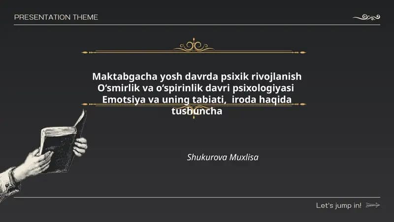 Maktabgacha yosh davrda psixik rivojlanish