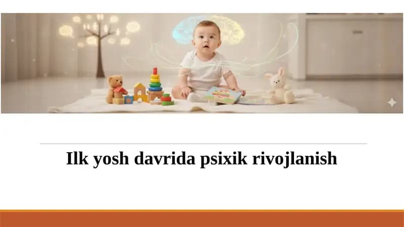Ilk yosh davrida psixik rivojlanish