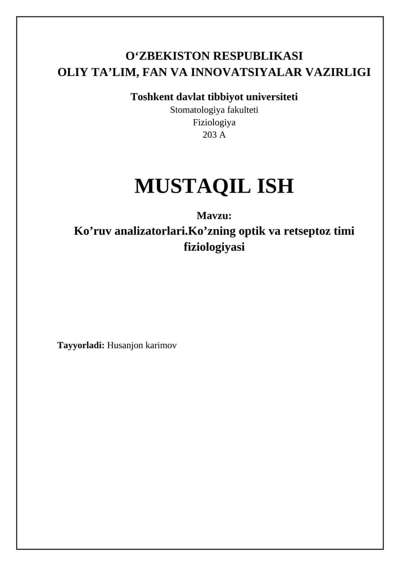 Ko’ruv analizatorlari.Ko’zning optik va retseptoz timi fiziologiyasi